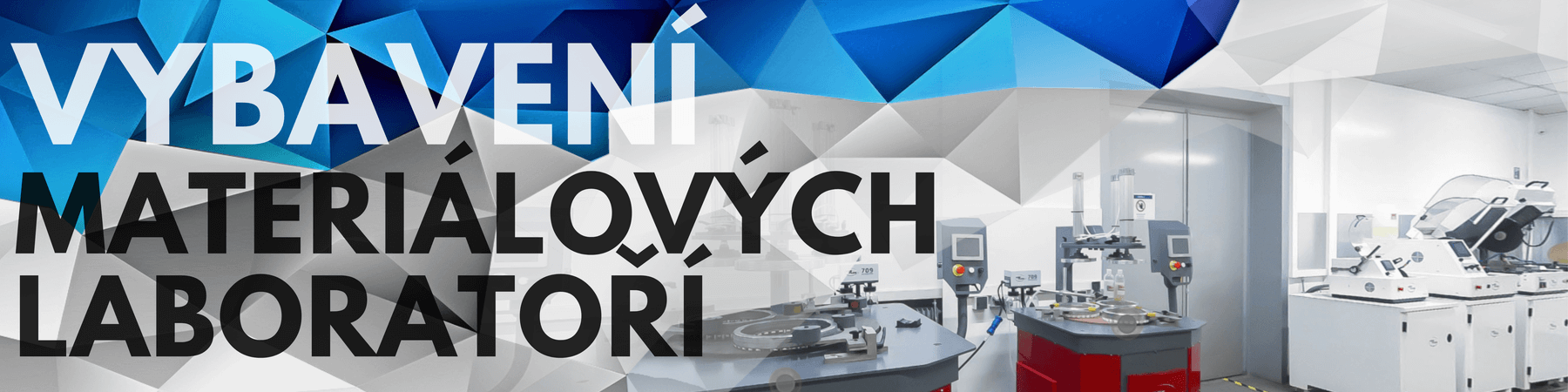 Banner kategorie Vybavení materiálových laboratoří